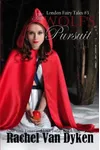 The Wolf's Pursuit