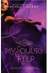 My Soul to Keep