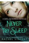 Never to Sleep