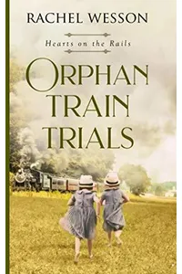 Orphan Train Trials