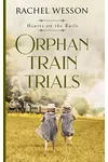 Orphan Train Trials