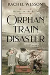 Orphan Train Disaster