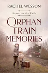 Orphan Train Memories