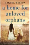 A Home for Unloved Orphans