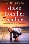 Stolen from Her Mother