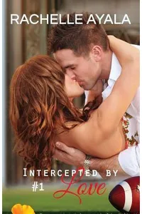 Intercepted by Love: Part One: A Football Romance