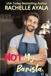 Not My Barista