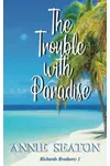 The Trouble with Paradise/ Holiday Affair