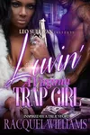 Luvin' A Virginia Trap Girl
