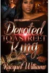 Devoted To A Street King