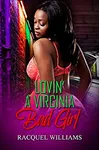 Lovin' a Virginia Bad Girl