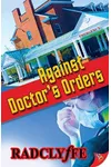 Against Doctor's Orders