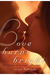 Love Burns Bright