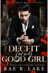 Deceit for My Good Girl