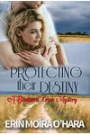 Protecting their Destiny