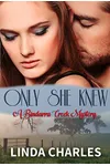 Only She Knew