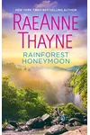 High Stakes Honeymoon / Rainforest Honeymoon