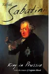 King In Prussia / The Birth of Mischief