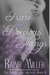 Rare and Precious Things