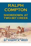 Showdown at Two-Bit Creek