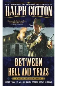 Between Hell and Texas