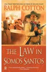 The Law in Somos Santos