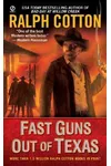 Fast Guns Out of Texas