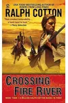 Crossing Fire River