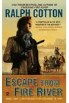 Escape From Fire River