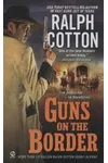 Guns on the Border / Sabio's Redemption