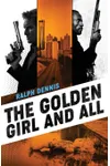 The Golden Girl and All