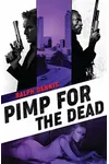 Pimp for the Dead