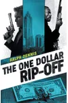 The One Dollar Rip-Off