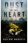 Dust in the Heart