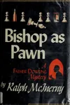 Bishop as Pawn