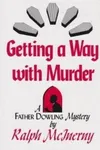 Getting a Way with Murder