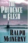 The Prudence of the Flesh