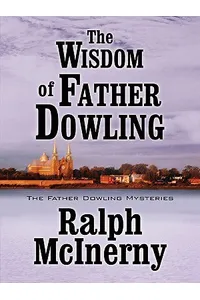 The Wisdom of Father Dowling