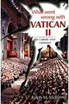 What Went Wrong with Vatican II