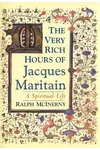 The Very Rich Hours of Jacques Maritain