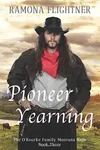 Pioneer Yearning