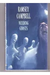 Needing Ghosts