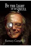 By the Light of My Skull