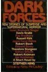 Dark Forces: New Stories of Suspense and Supernatural Horror