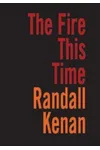 The Fire This Time