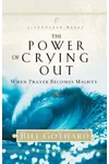 The Power of Crying Out: When Prayer Becomes Mighty