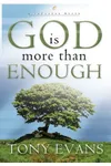 God Is More than Enough