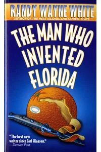The Man Who Invented Florida