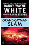 Grand Cayman Slam (As: Randy Striker)