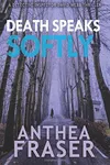 Death Speaks Softly